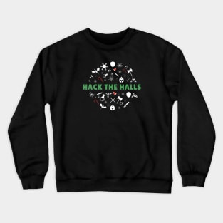 Hack the Halls Crewneck Sweatshirt